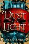 [The Sanctuary Duet 01] • Dust and Light